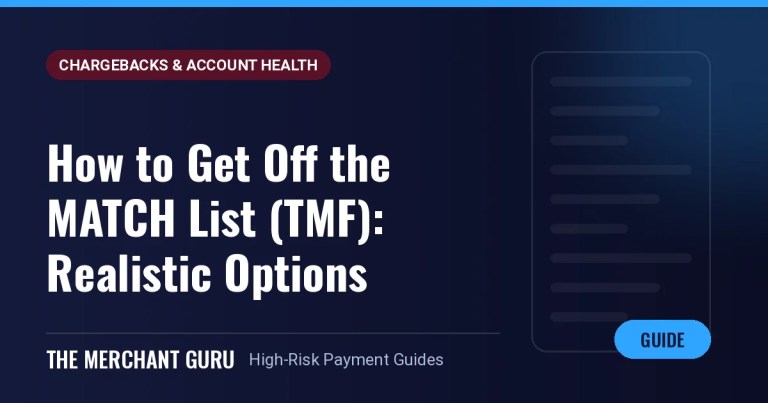 How to Get Off the MATCH List (TMF): Realistic Options in 2026 — The Merchant Guru guide
